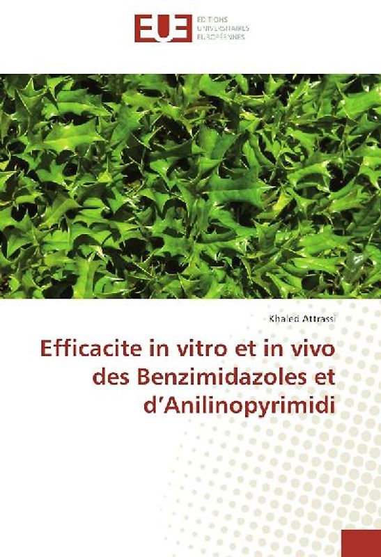 Efficacite in vitro et in vivo des Benzimidazoles et d'Anilinopyrimidi