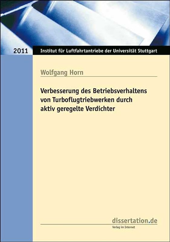 Verbesserung des Betriebsverhaltens von Turboflugtriebwerken durch aktiv geregelte Verdichter