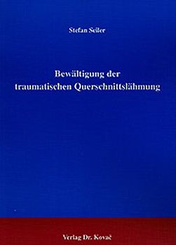 Bewältigung der traumatischen Querschnittslähmung