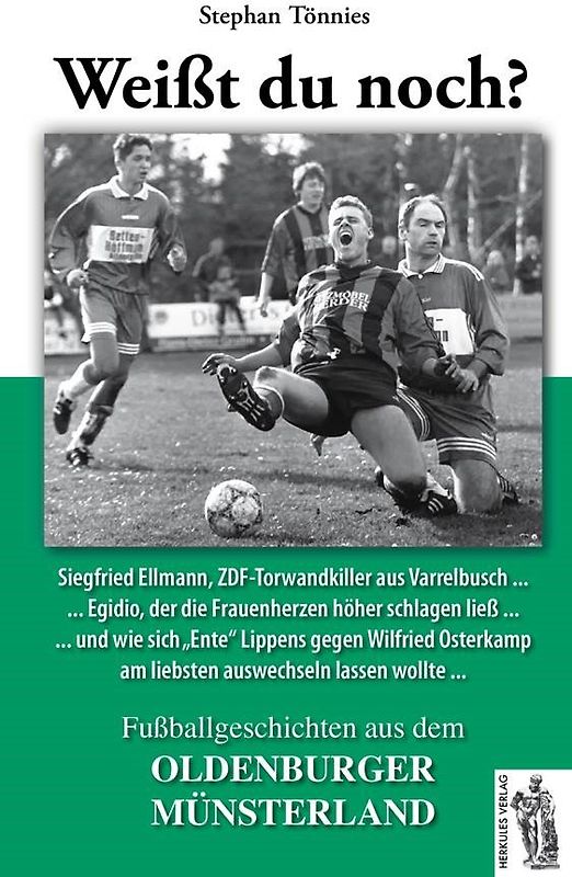 Fußballgeschichten aus dem OLDENBURGER MÜNSTERLAND