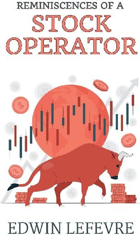 Reminiscences of a Stock Operator