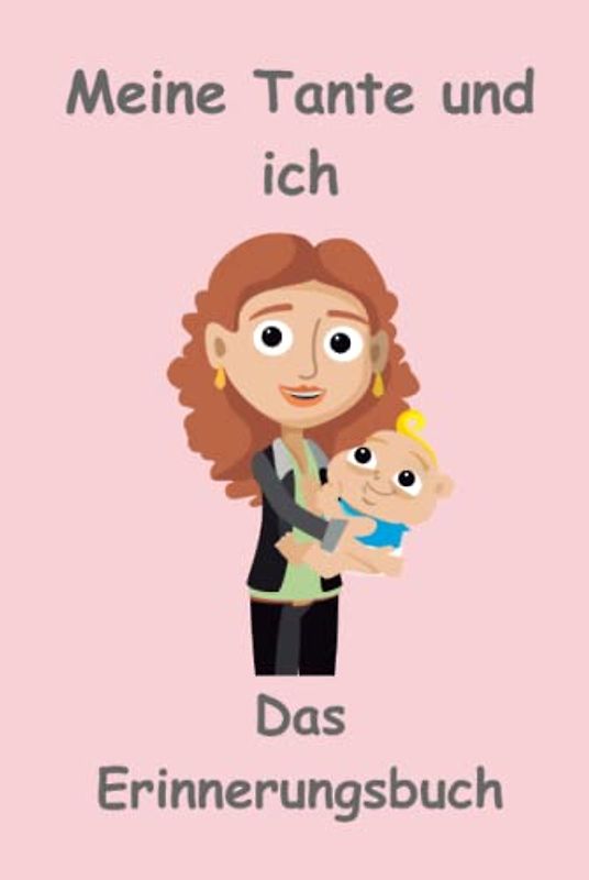 Erinnerungsbuch "Meine Tante und ich": Halte die besten Momente und Erinnerungen in einem Fotoalbum mit Bild und Text fest.