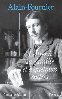 Lettres à sa famille et à quelques autres