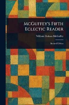 McGuffey's Fifth Eclectic Reader