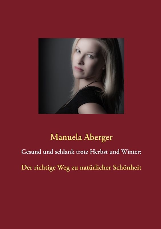 Gesund und schlank trotz Herbst und Winter: