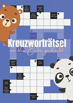 Kreuzworträtsel um die Ecke gedacht: Großdruck Rätselheft für Erwachsene und Senioren - Schwere Fragen für erfahrene Rätselprofis