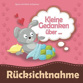 Kleine Gedanken über Rücksichtnahme