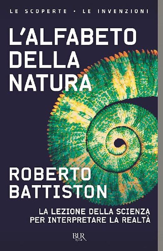 L' alfabeto della natura. La lezione della scienza per interpretare la realtà