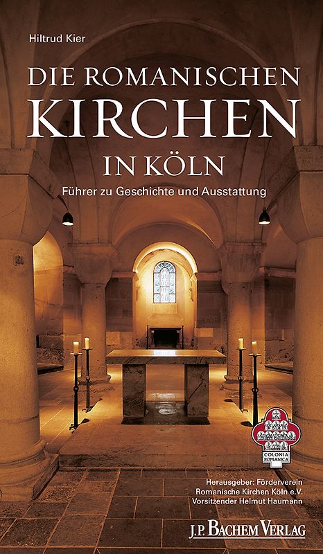 Die romanischen Kirchen in Köln