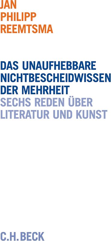 Das unaufhebbare Nichtbescheidwissen der Mehrheit