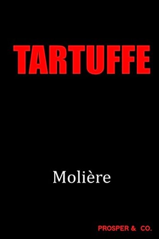 Tartuffe: A Classic