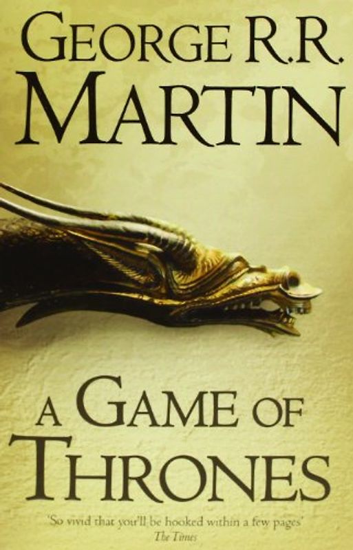A Song of Ice and Fire: Book 1 - A Game of Thrones - George R. R. Martin [Paperback]