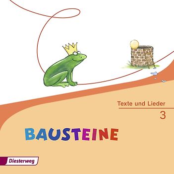 BAUSTEINE Lesebuch - Ausgabe 2014