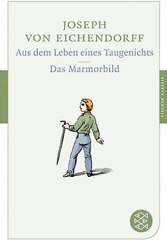 Aus dem Leben eines Taugenichts / Das Marmorbild