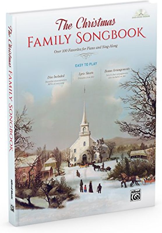The Christmas Family Songbook: Over 100 Favorites for Piano and Sing-Along