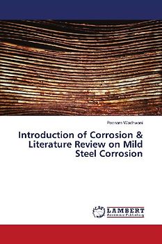 Introduction of Corrosion & Literature Review on Mild Steel Corrosion