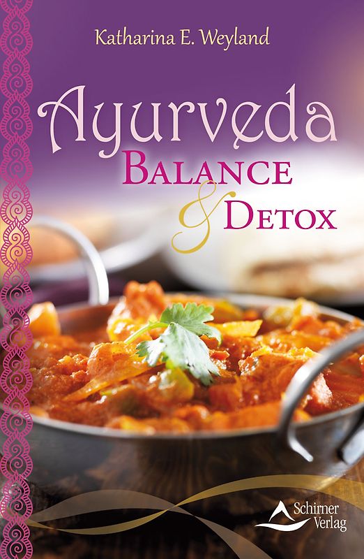 Ayurveda – Balance & Detox