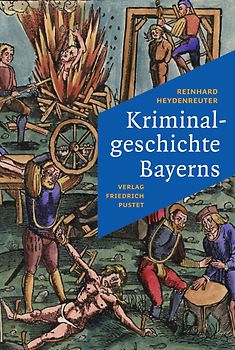 Kriminalgeschichte Bayerns