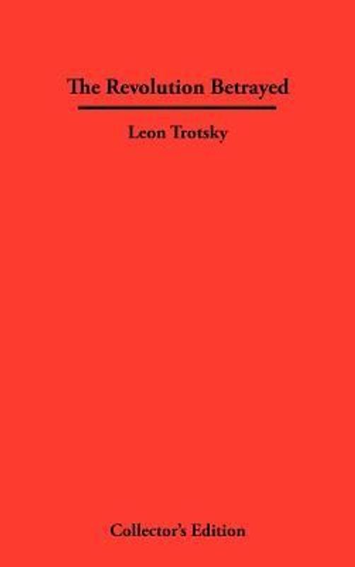 The Revolution Betrayed