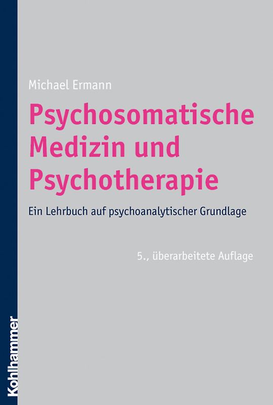 Psychosomatische Medizin und Psychotherapie