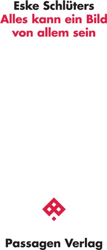 Alles kann ein Bild von allem sein