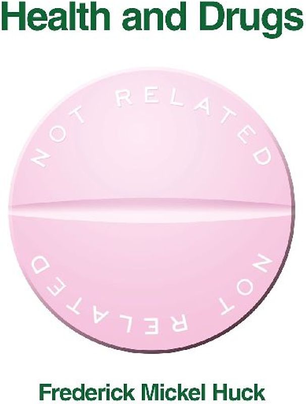 Health and Drugs Not Related