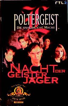 Poltergeist - Das Vermächtnis. Nacht der Geisterjäger