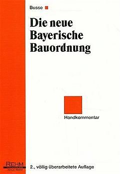 Die neue Bayerische Bauordnung. Handkommentar