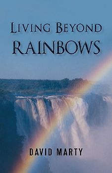 Living Beyond Rainbows