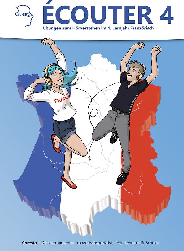 Écouter - Übungen zum Hörverstehen im 4. Lernjahr Französisch