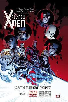 All-New X-Men Volume 3: Out of Their Depth (Marvel Now) - Bendis, Brian Michael
