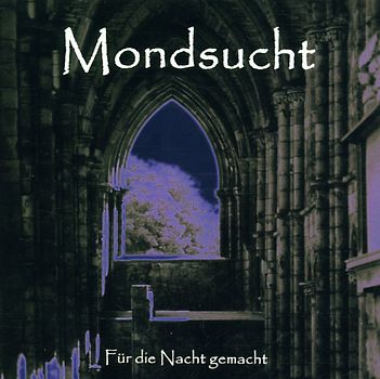 Mondsucht - Für die Nacht Gemacht