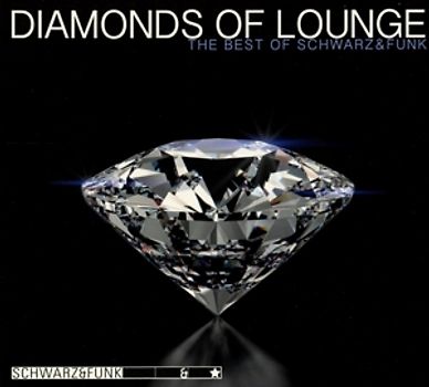 Schwarz & Funk - Diamonds Of Lounge-The Best Of Schwarz & Funk