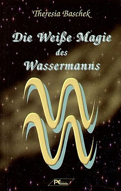 Die Weisse Magie des Wassermanns