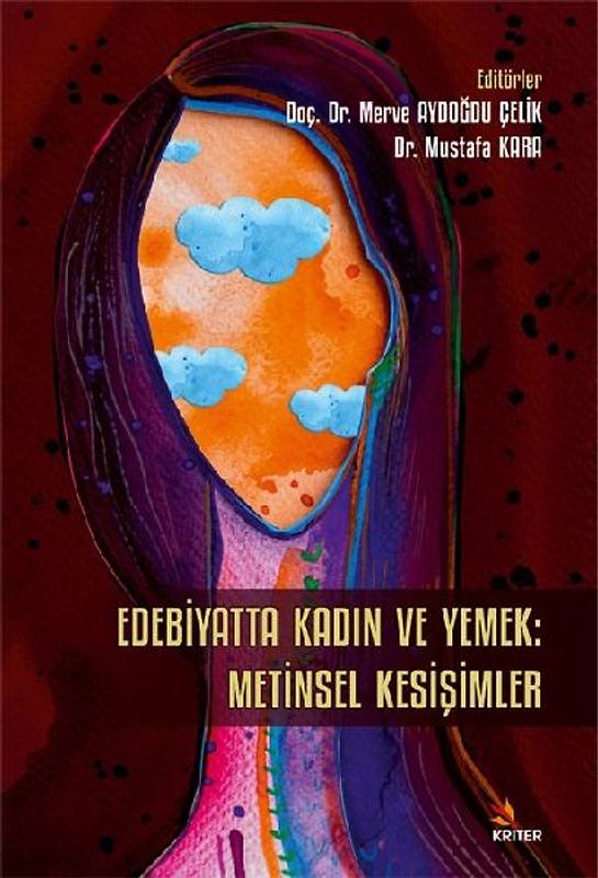 Edebiyatta Kadin ve Yemek Metinsel Kesisimler