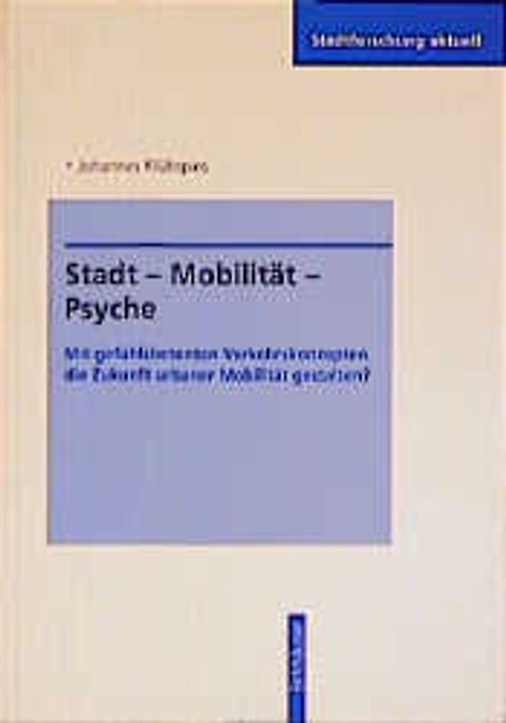 Stadt - Mobilität - Psyche