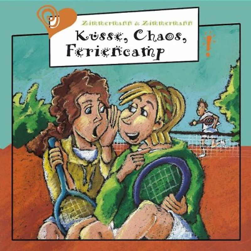 Freche Mädchen - Küsse,Chaos,Feriencamp