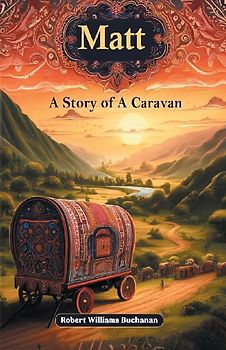 Matt A Story of A Caravan