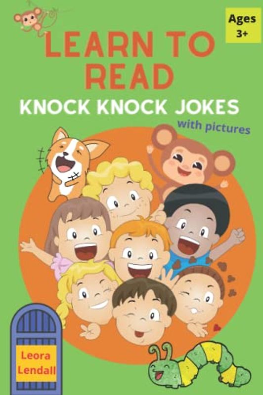 Learn to Read - Knock Knock Jokes with pictures: For Kindergarten and Preschool kids