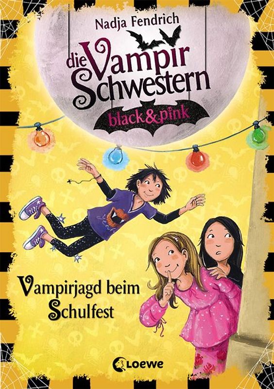 Die Vampirschwestern black & pink (Band 7) - Vampirjagd beim Schulfest