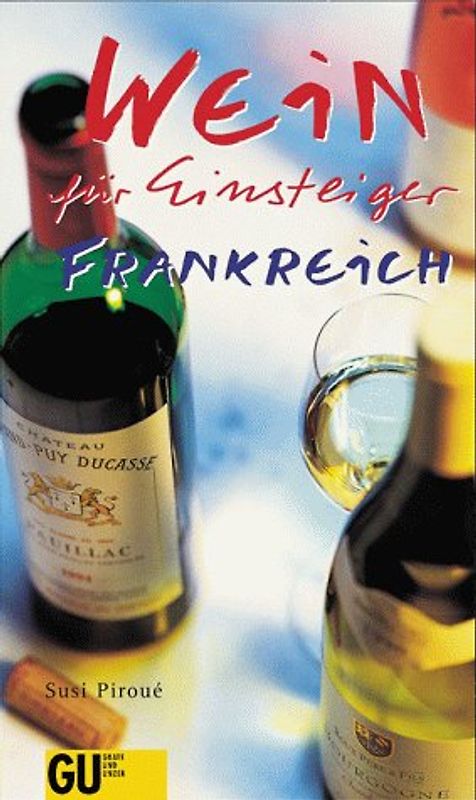 Wein für Einsteiger Frankreich