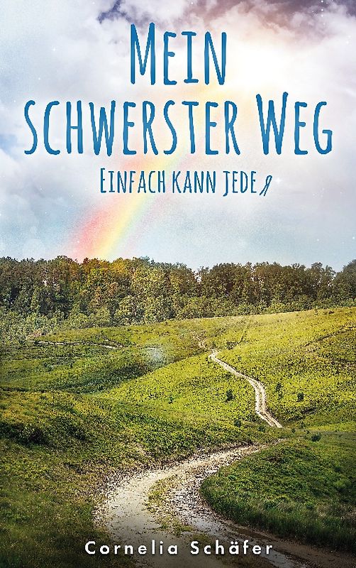 Mein schwerster Weg