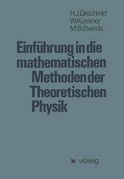 Einführung in die mathematischen Methoden der Theoretischen Physik