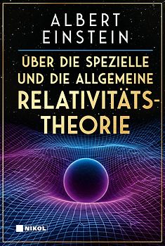 Über die spezielle und die allgemeine Relativitätstheorie