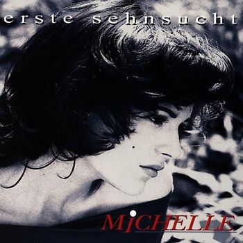 Michelle - Erste Sehnsucht