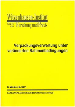 Verpackungsverwertung unter veränderten Rahmenbedingungen
