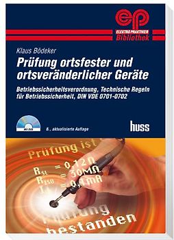 Prüfung ortsfester und ortsveränderlicher Geräte