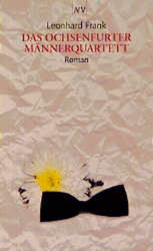 Die grossen Romane / Das Ochsenfurter Männerquartett. Roman