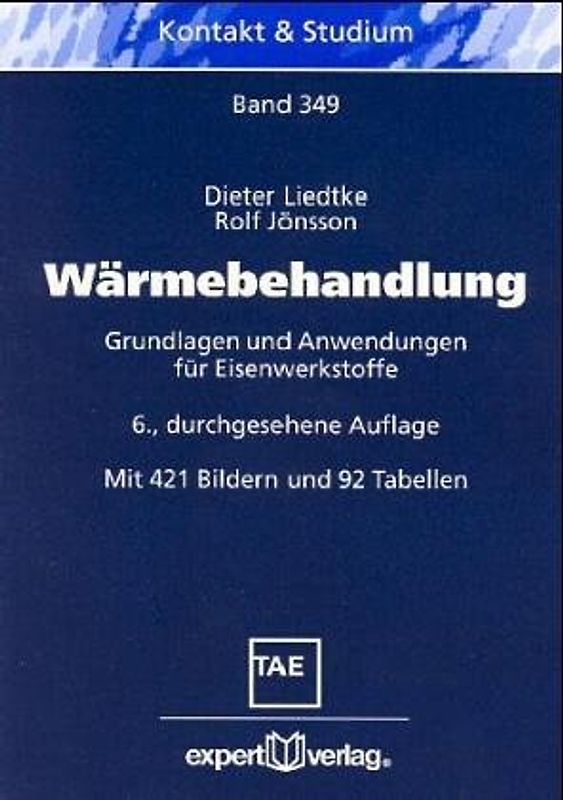 Wärmebehandlung. Grundlagen und Anwendungen für Eisenwerkstoffe