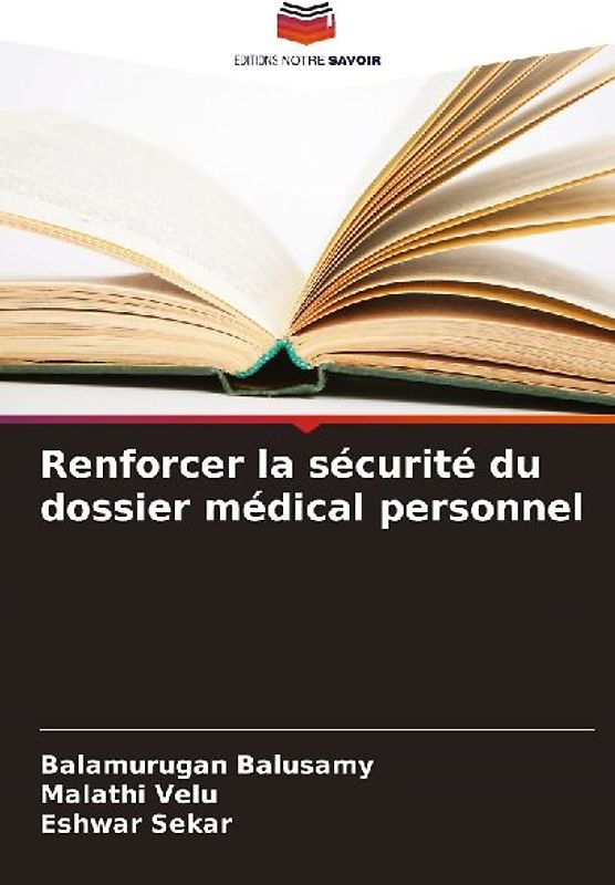 Renforcer la sécurité du dossier médical personnel